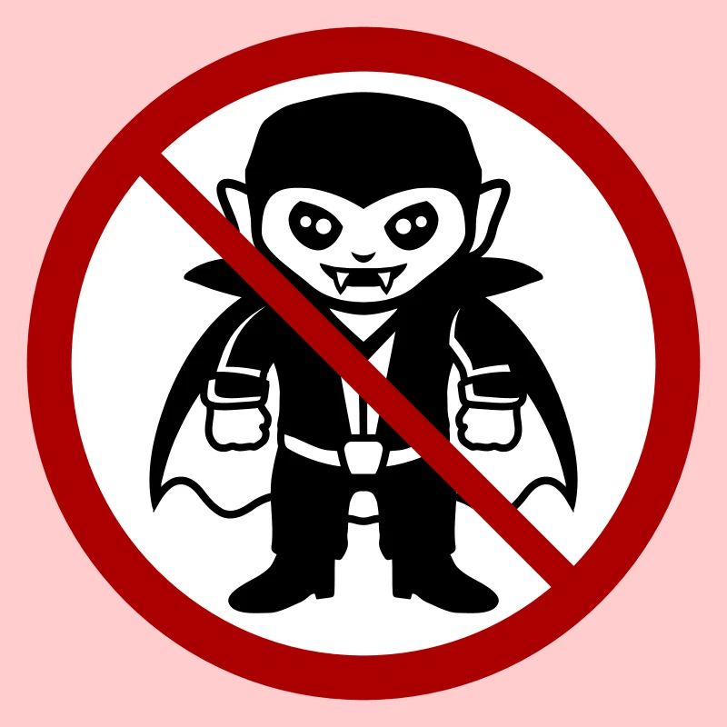Not a vampire! Funny prohibition sign Halloween