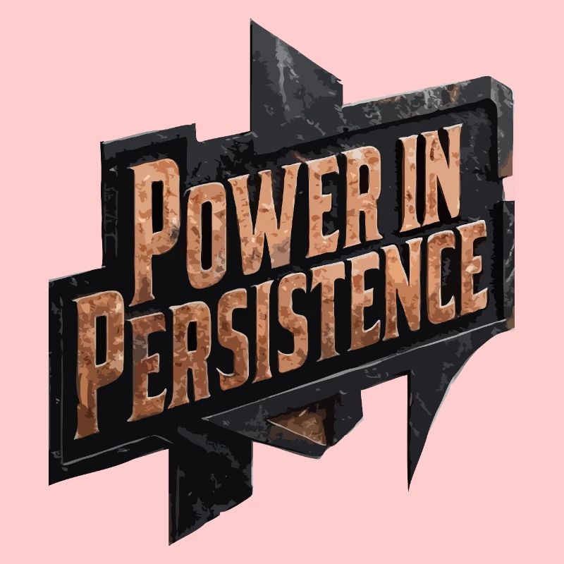 La puissance de la persévérance