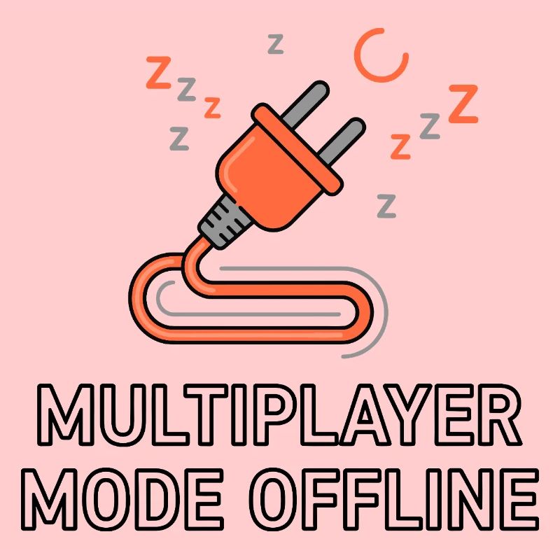 Multiplayer Mode Offline