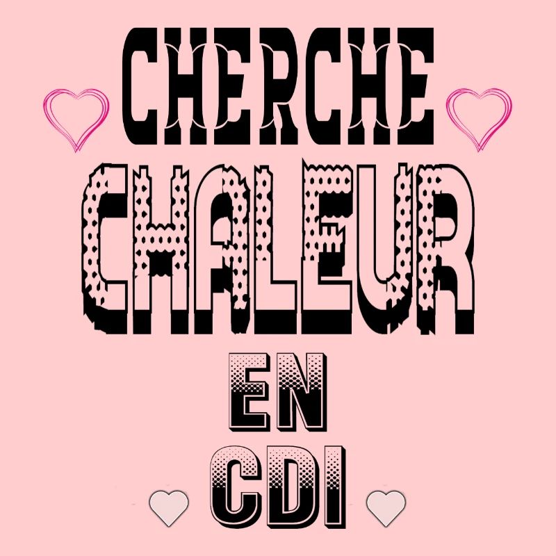 Cherche Chaleur en CDI