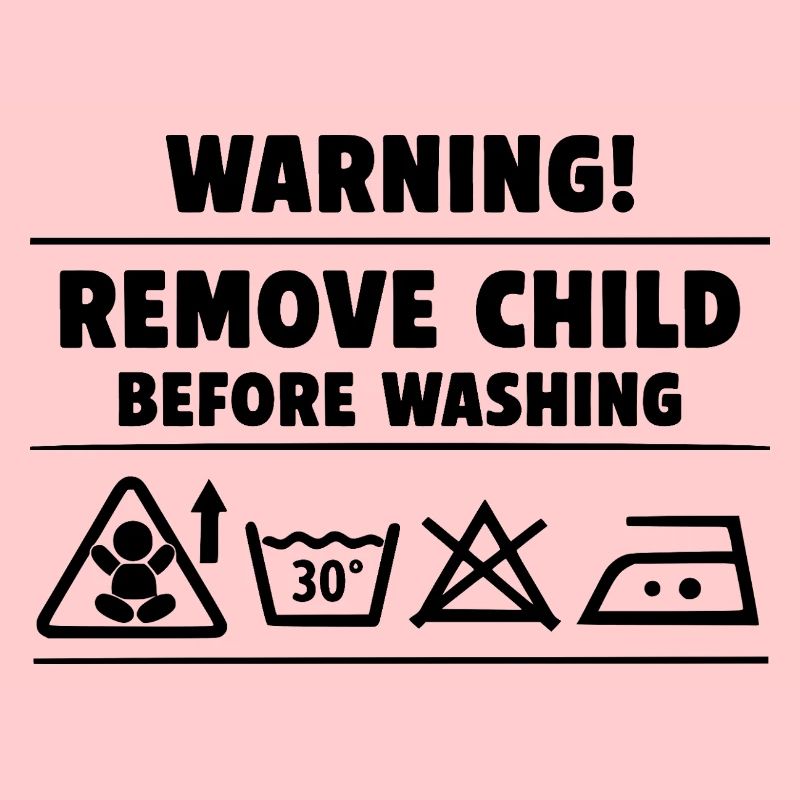 Warning! Remove Child before washing