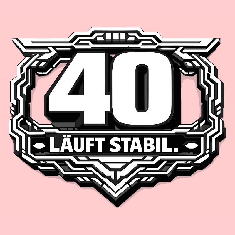 40 Läuft Stabil Badge
