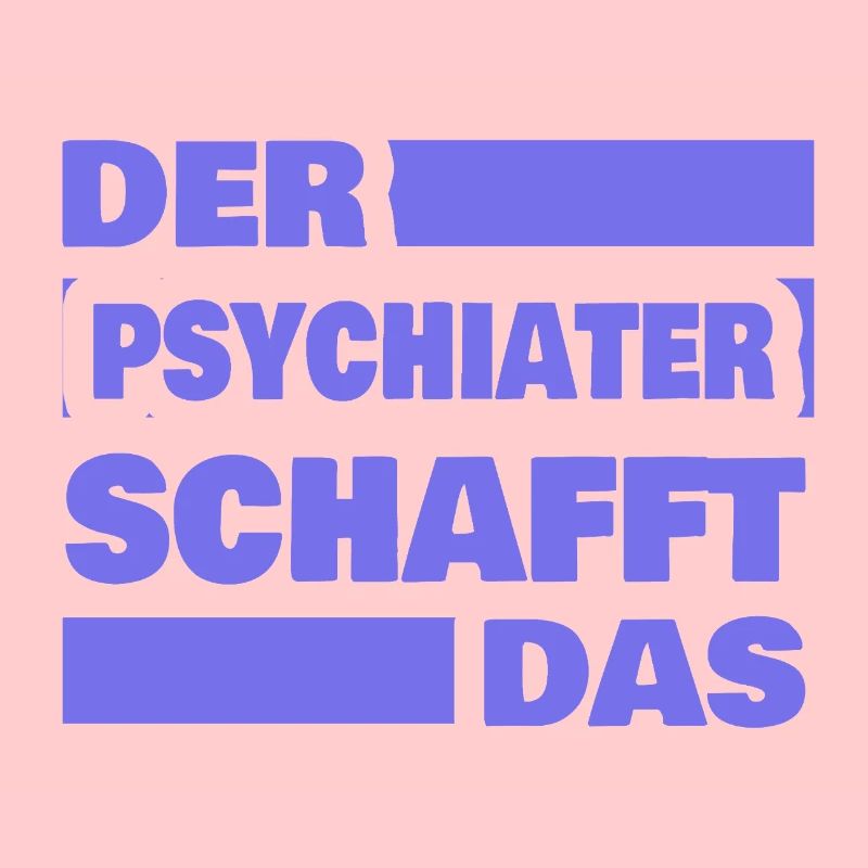 Beruf Psychiater