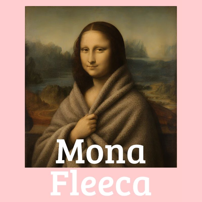 Mona Fleeca Leonardo Da Vinci Drôle Froid Mona l