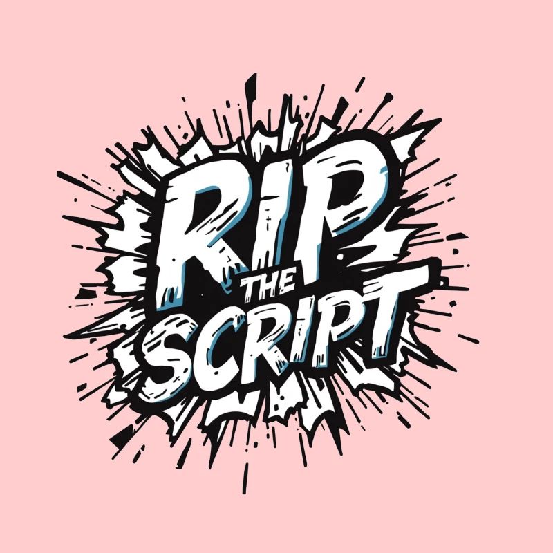 Rip the Script Burst