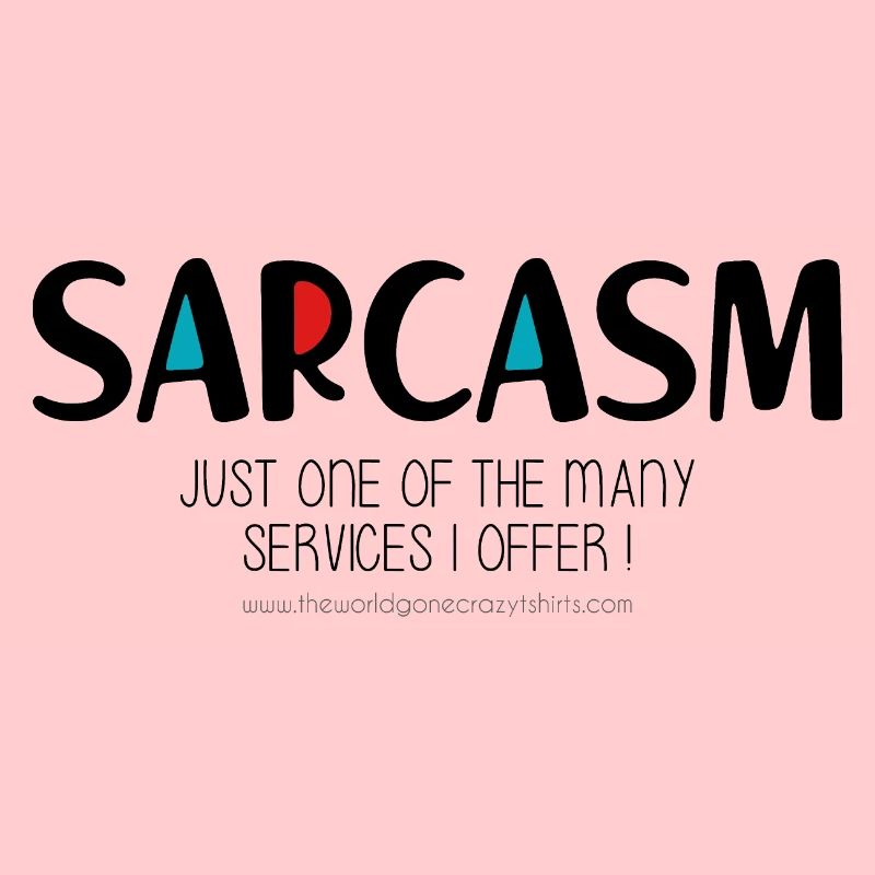 Sarcasm