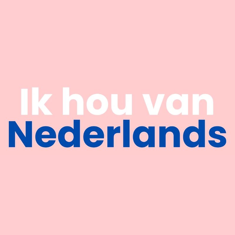 Ich liebe Dutch