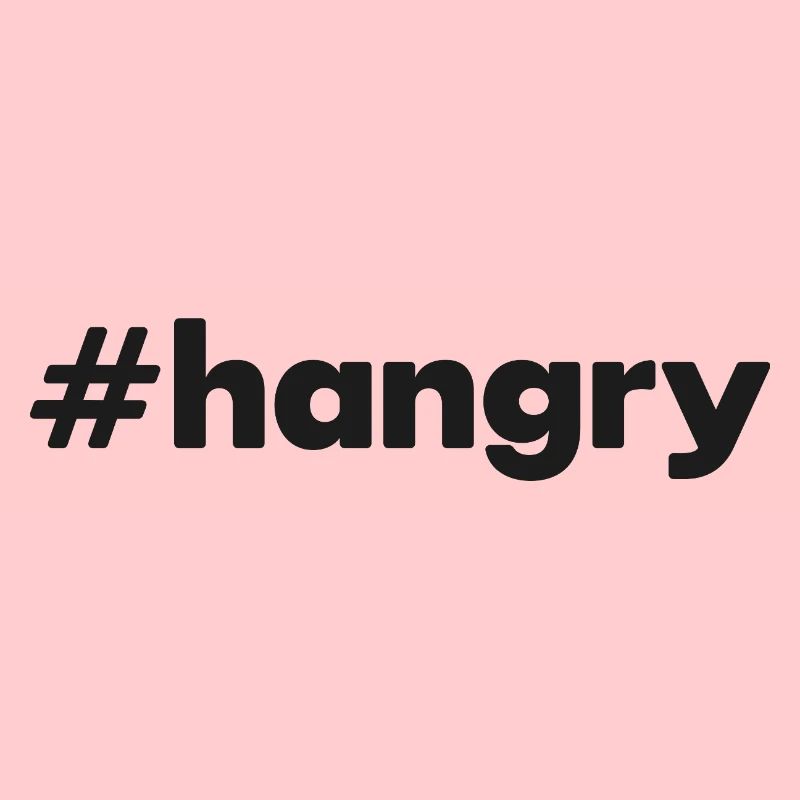 « #hangry »