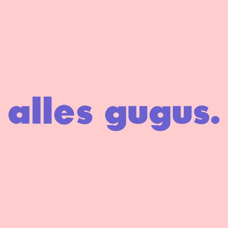 alles gugus.