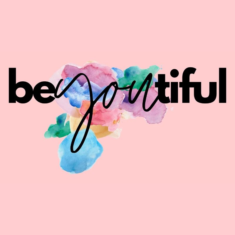 be you tiful