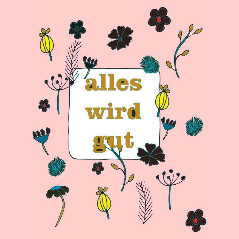 alles wird gut
