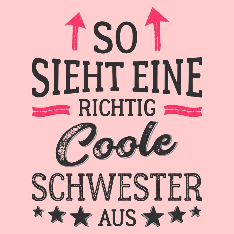 So sieht eine richtig coole Schwester aus