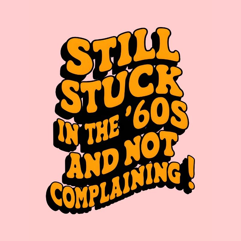Stuck in the '60s
