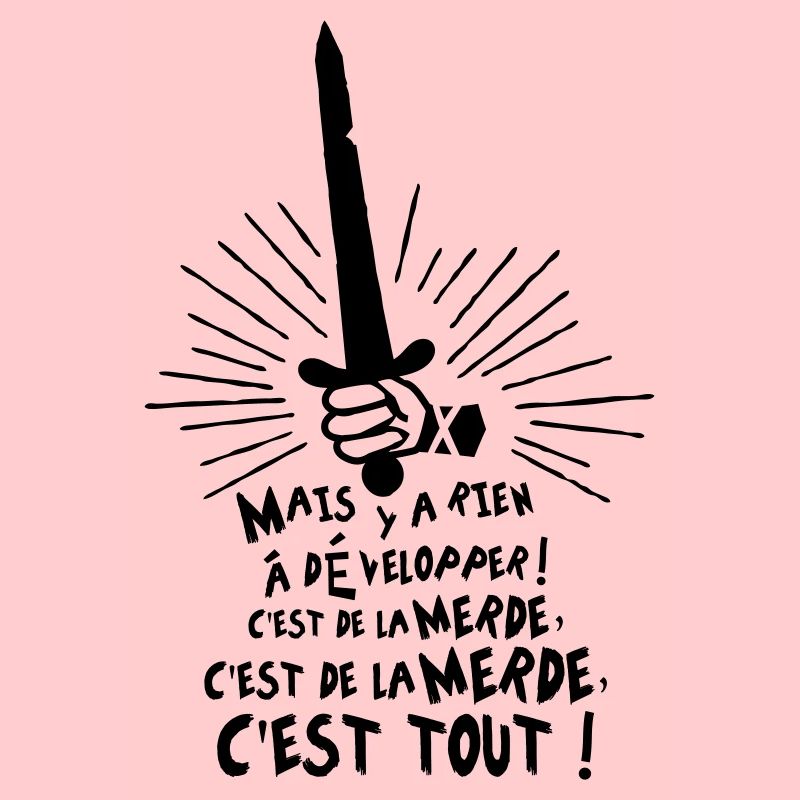 C'est de la merde, c'est tout ! Karadoc