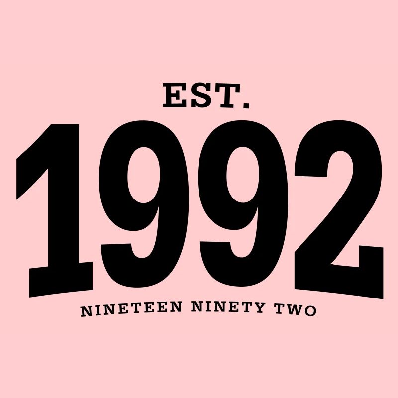 EST. 1992 Nineteen Ninety Two