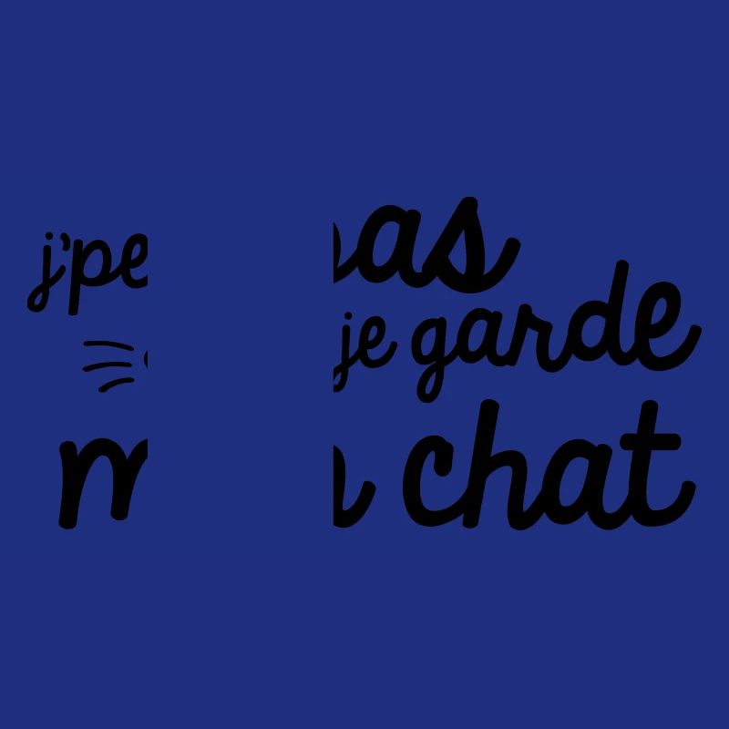 J'peux pas je garde mon chat