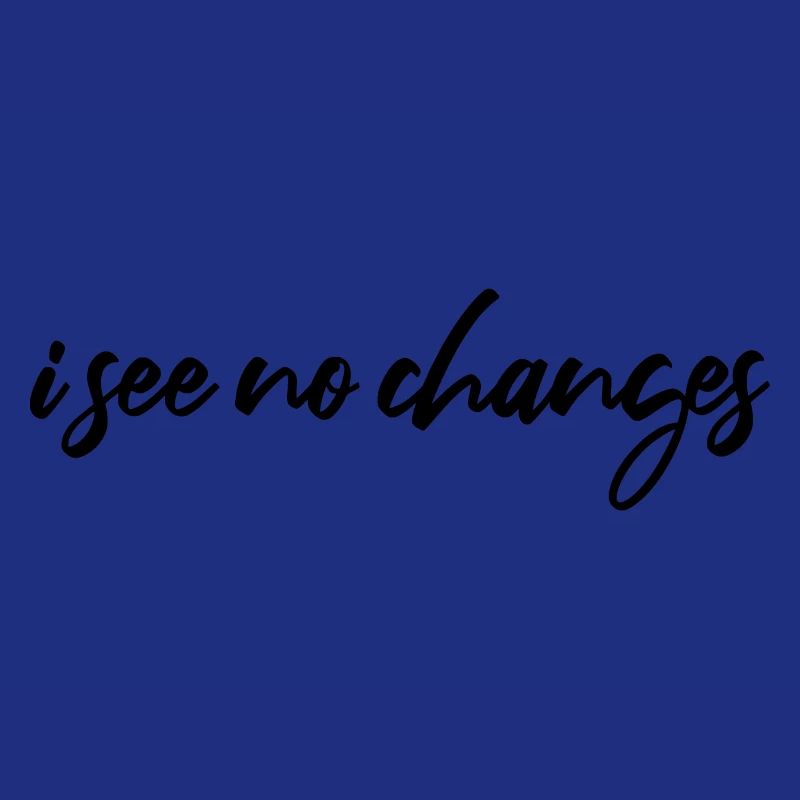 i see no changes