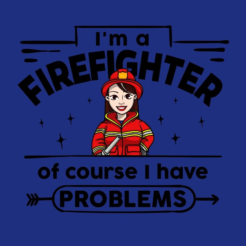 Firefighter - with Problems