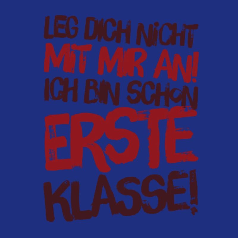 Don't mess with me - first class. Gift