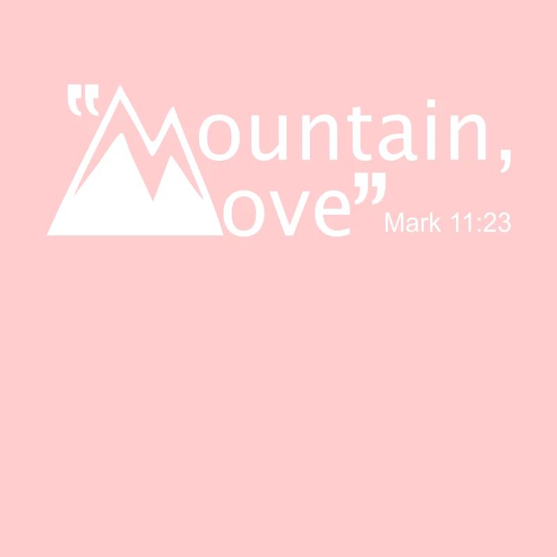 Christian Design Mountain Move Markus 11 Vers 23