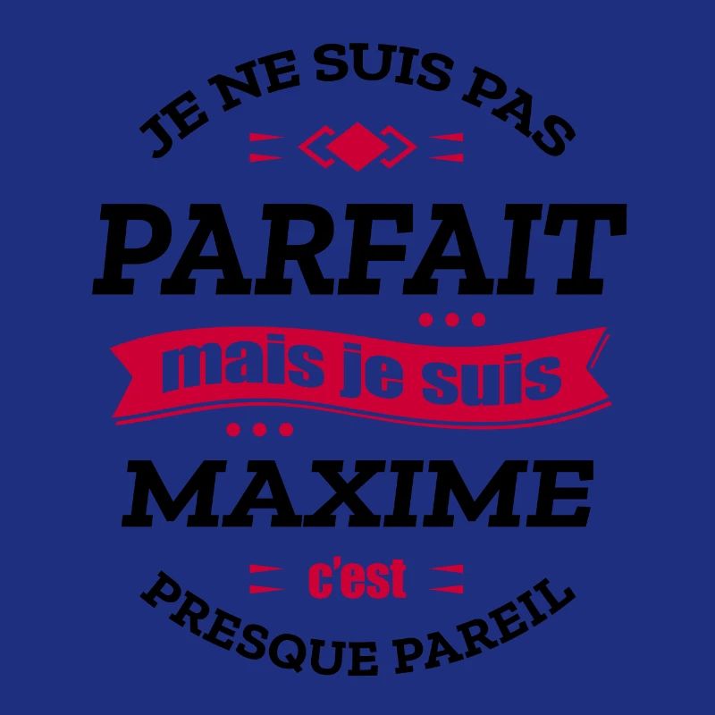 MAXIME PARFAIT - PRENOM MAXIME