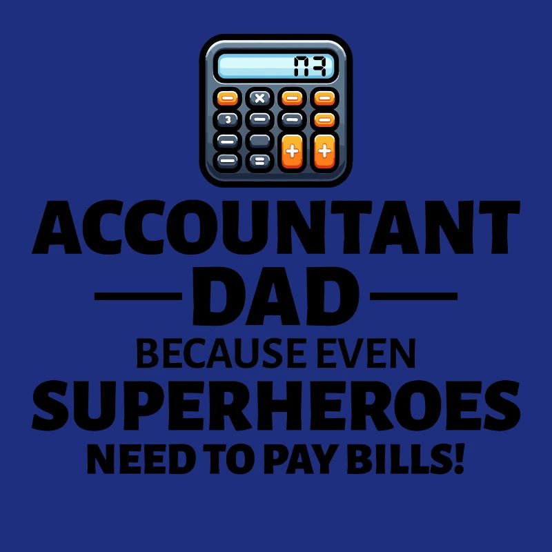 Comptable Papa Comptabilité Finance Financier Drôle