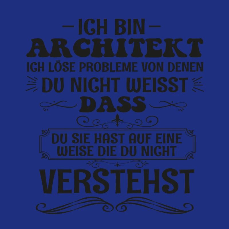 Funny Architect Saying Builder Profession Gift