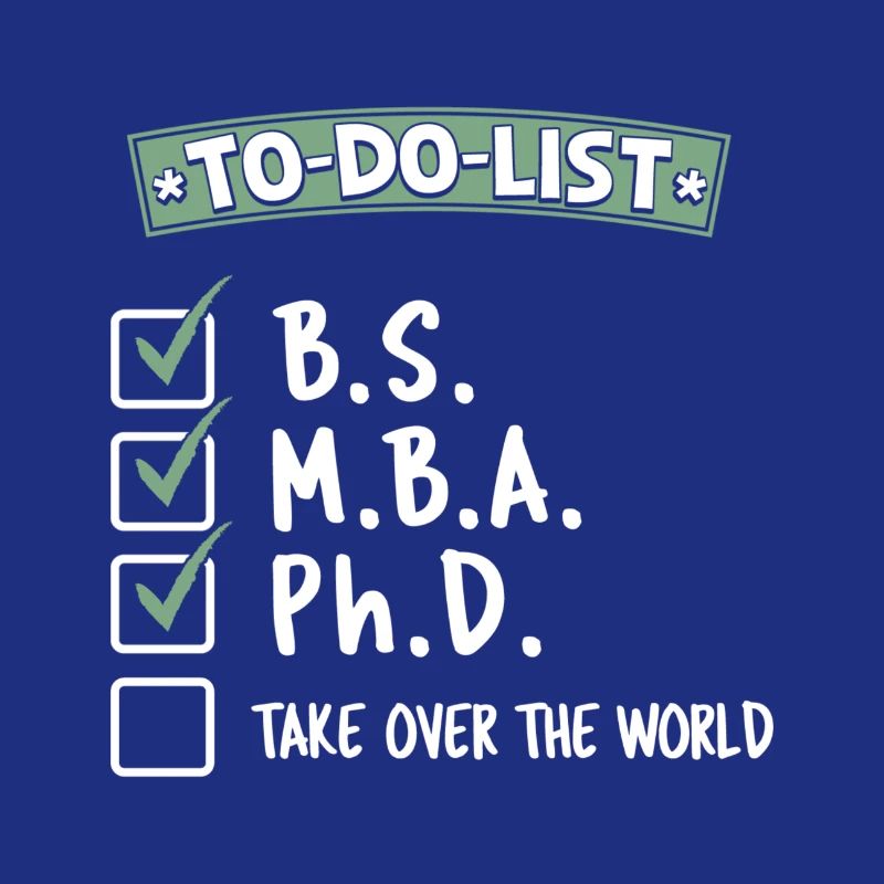 Liste de tâches BSMBA Ph.D. Conquérir le monde