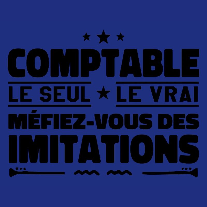 Comptable le seul. Comptable le vrai. Comptable