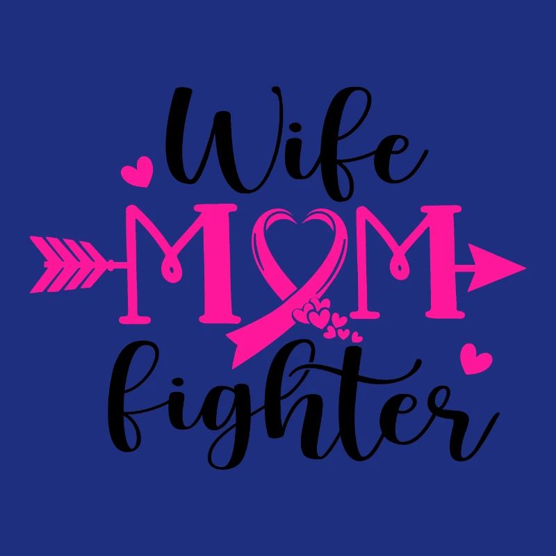 Ehefrau Mama Kämpfer Mutter Brustkrebs Bewusstsein