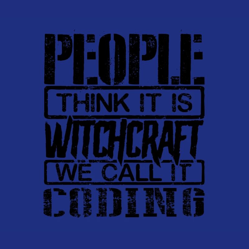 Coder Gift Leute denken, dass es Hexerei ist, wir nennen es