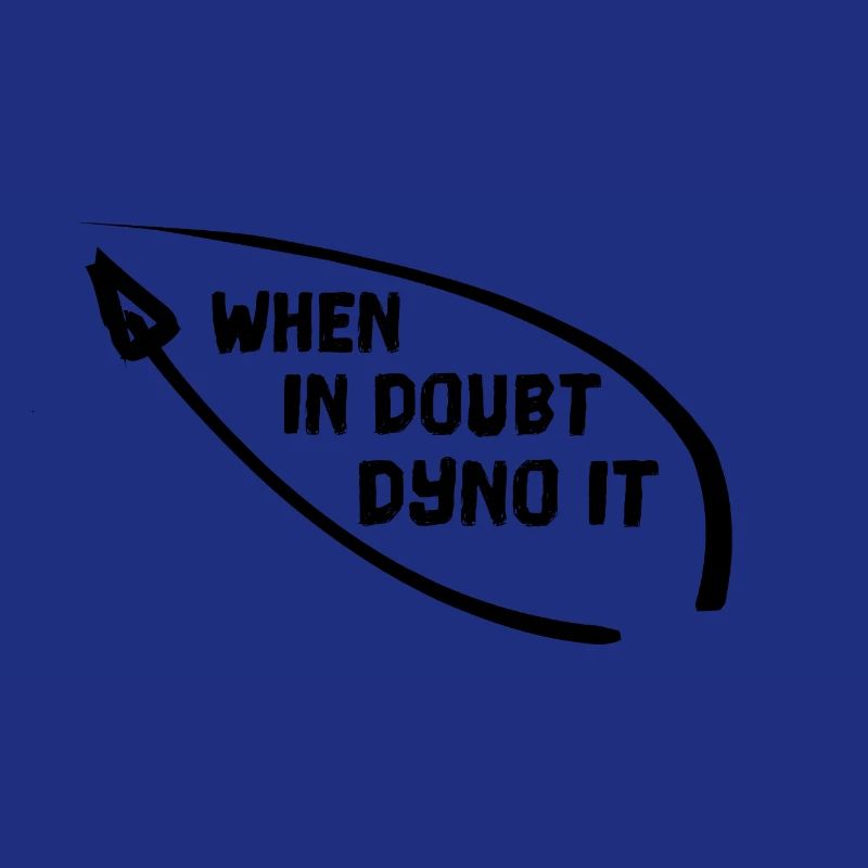 WHEN IN DOUBT DYNO IT climbing, bouldering, climbers