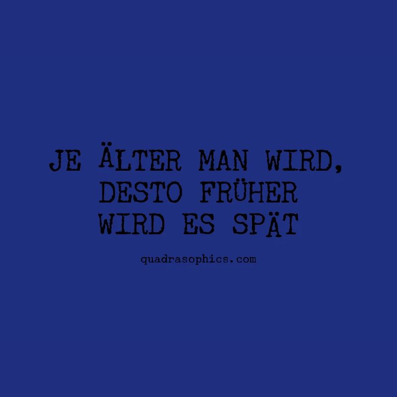 Je älter man wird, desto früher wird es spät
