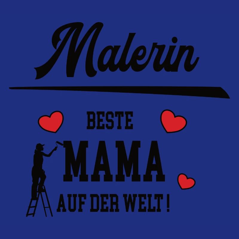Malerin Beste Mama Mami Mutter Mutti Muttertag