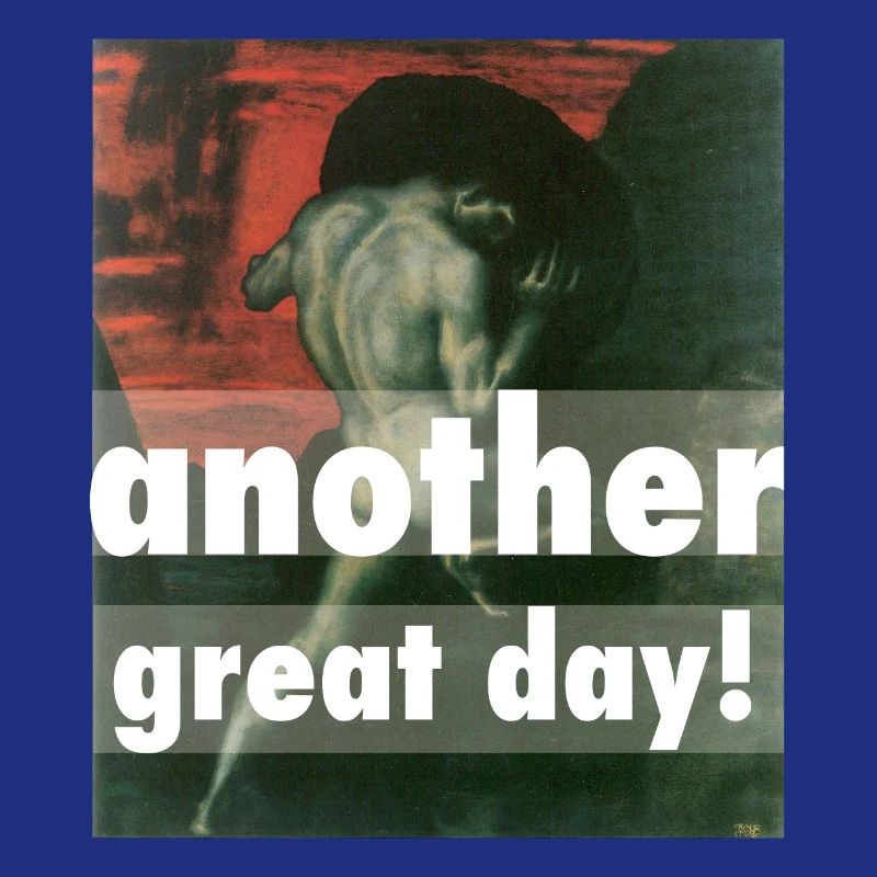 Une autre belle journée d'autodérision pour Sisyphe