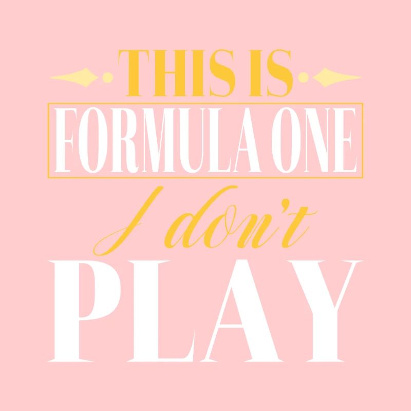Das ist Formel Eins Ich spiele nicht