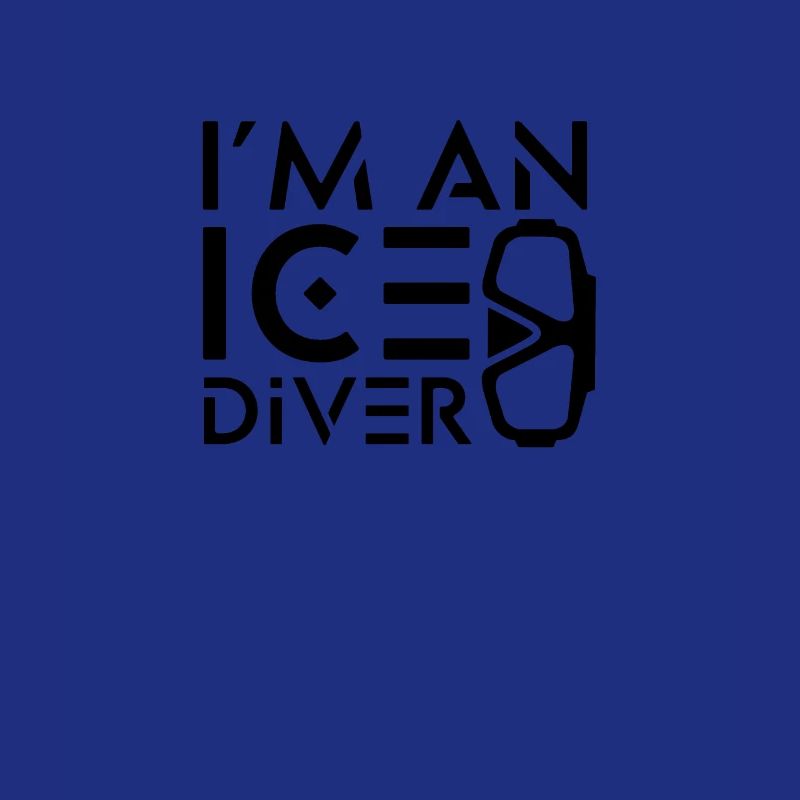 Ich bin ein Eistaucher Eis Tauchen Eistauchen