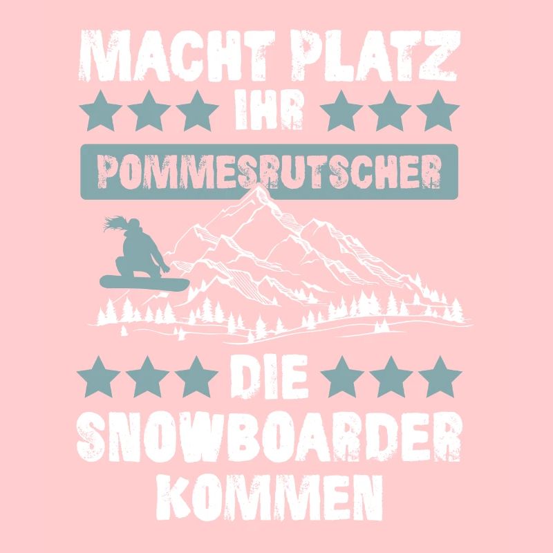 Snowboard snowboarder Spruch