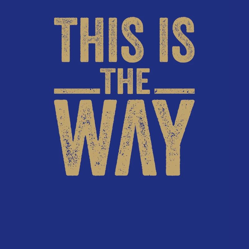 This Is The Way