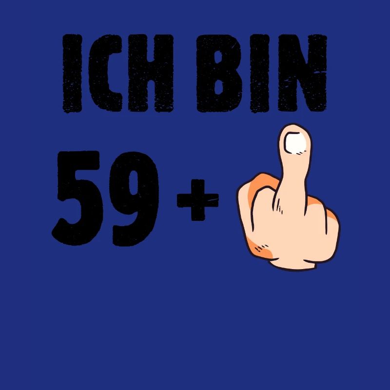 Ich bin 59 plus eins