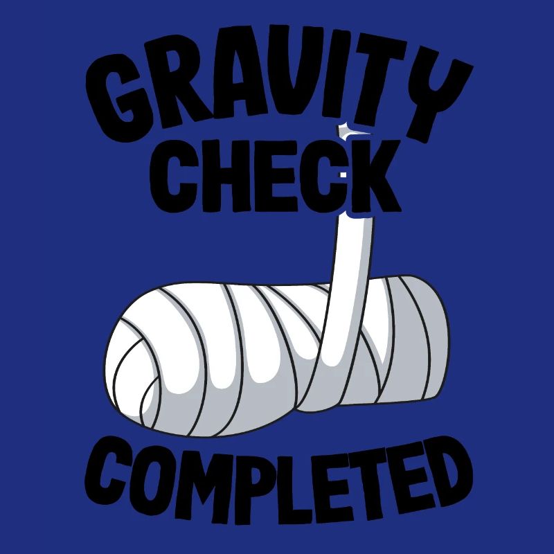 Gravity Check Completed Broken Arm Get Well Soon