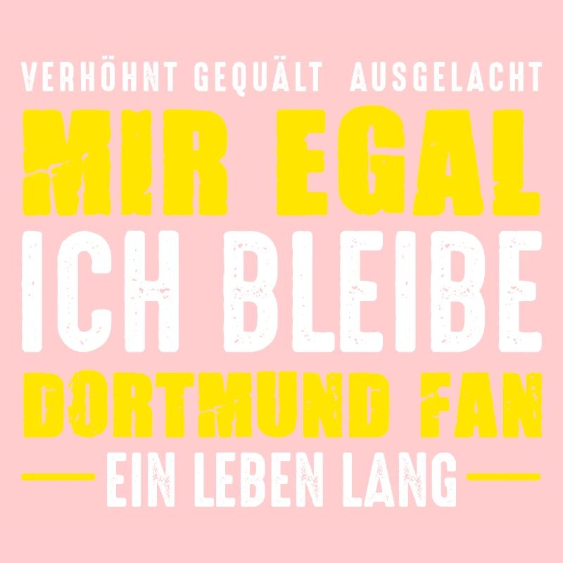 Dortmund Fan Ein Leben Lang Dortmunder Spruch