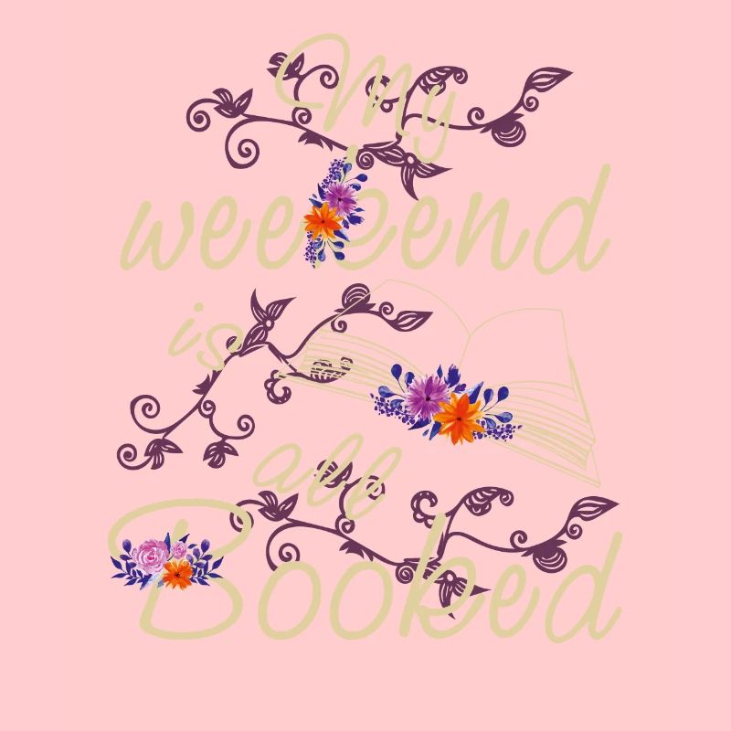 My Weekend is All Booked Funny Book Reader Reading