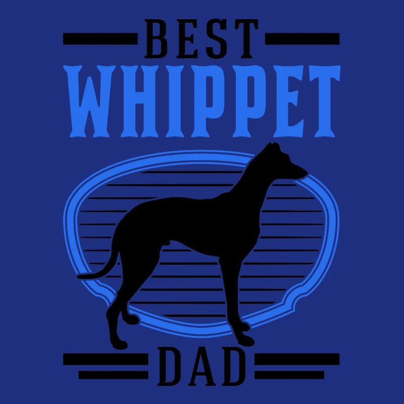 Best Whippet Dad Greyhound Sighthound