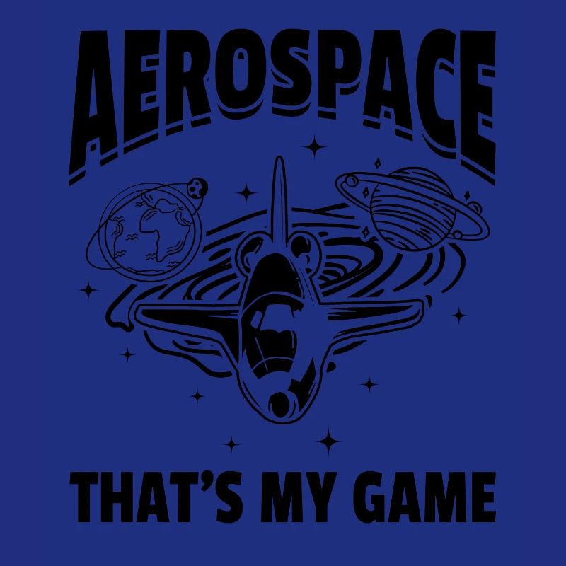 Aerospace That's My Game - Space Exploration Space