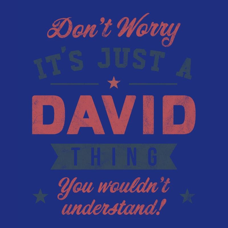 C’est un truc de David
