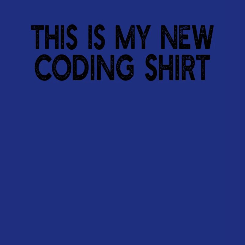 This Is My New Coding shirt - Funny Computer Codin