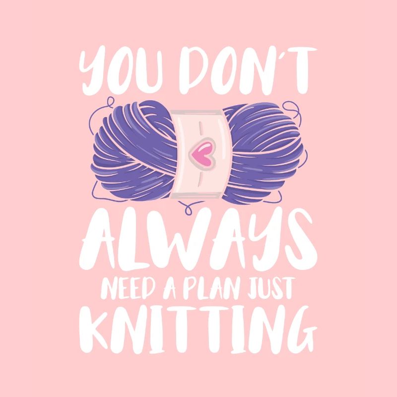 You dont always need a plan - just Knitting