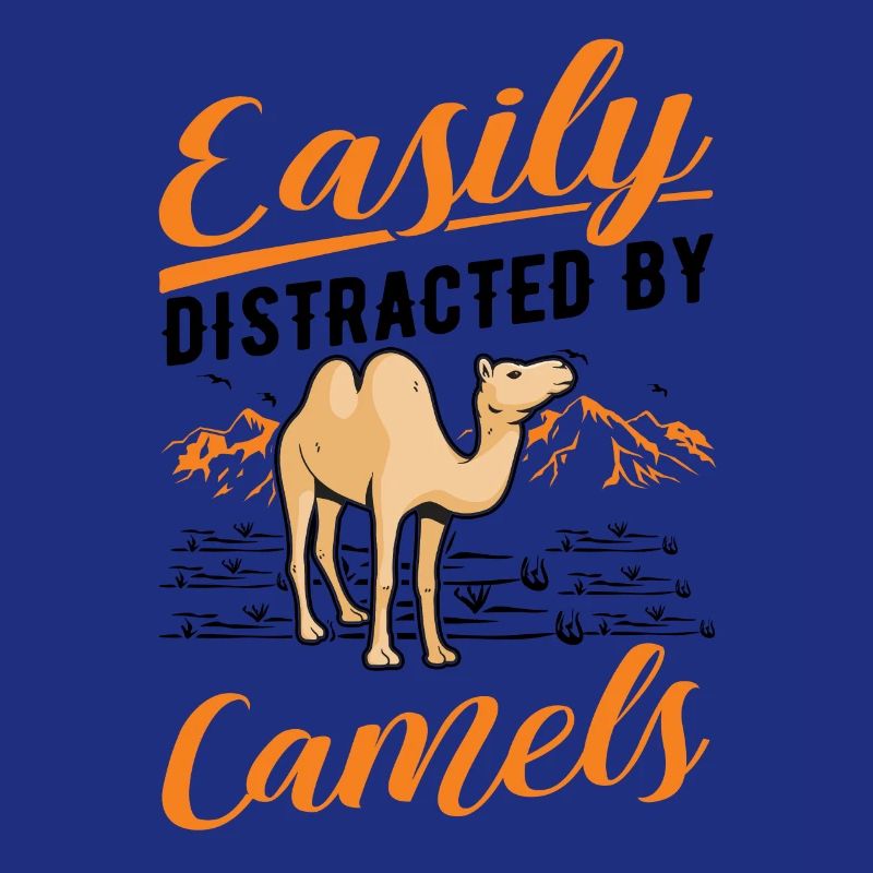 Easily distracted by Camels Großkamel Kamel