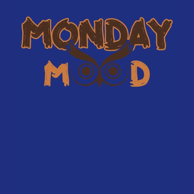 Lundi Mood, Eule, Déclaration drôle Montags Montag
